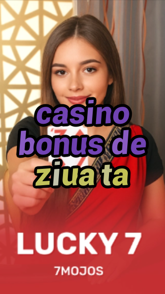 casino bonus de ziua ta-w4cy2mdjlx2bf.com